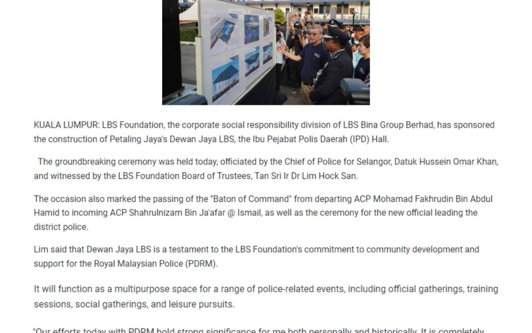 2024.02.23 New Straits Times Online – LBS Foundation sponsors construction of Dewan Jaya LBS